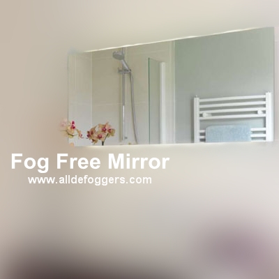 fog free mirrors